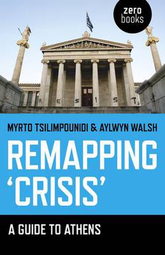 Cover image for Remapping "Crisis": A Guide to Athens