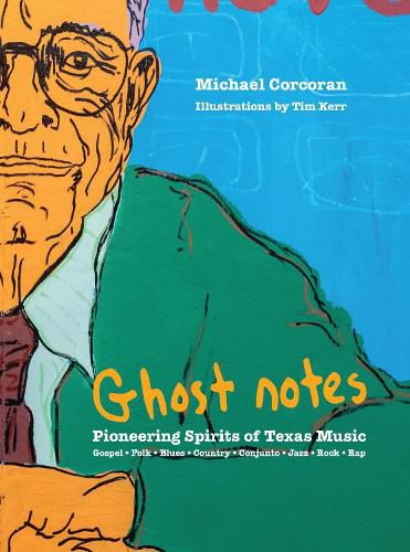 Cover image for [Ghost Notes]: Pioneering Spirits of Texas Music