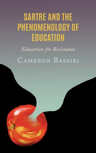 Cover image for Sartre and the Phenomenology of Education