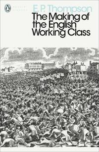 Cover image for The Making of the English Working Class