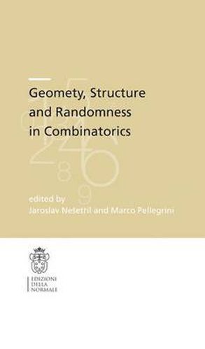 Cover image for Geometry, Structure and Randomness in Combinatorics