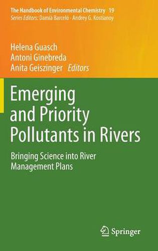 Cover image for Emerging and Priority Pollutants in Rivers: Bringing Science into River Management Plans