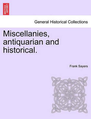 Cover image for Miscellanies, Antiquarian and Historical.