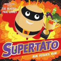 Cover image for Supertato Run, Veggies, Run!