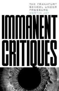 Cover image for Immanent Critiques
