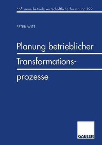 Planung Betrieblicher Transformationsprozesse