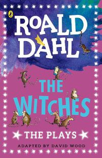 Cover image for The Witches: The Plays