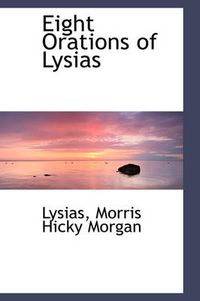 Cover image for Eight Orations of Lysias