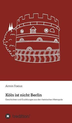 Cover image for Koeln ist nicht Berlin