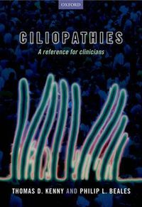 Cover image for Ciliopathies: A reference for clinicians