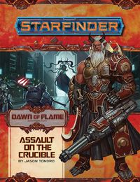 Cover image for Starfinder Adventure Path: Assault on the Crucible (Dawn of Flame 6 of 6)