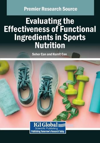 Cover image for Evaluating the Effectiveness of Functional Ingredients in Sports Nutrition
