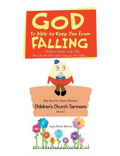 Cover image for God Is Able to Keep You from Falling: Children's Church Sermons
