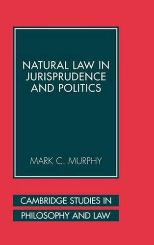 Cover image for Natural Law in Jurisprudence and Politics