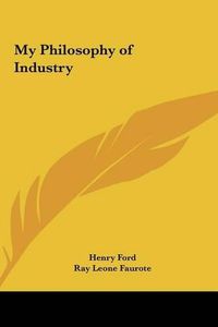 Cover image for My Philosophy of Industry