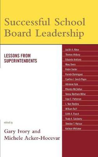 Cover image for Successful School Board Leadership: Lessons from Superintendents