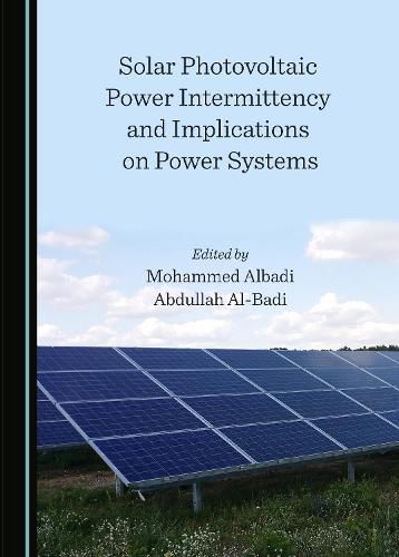 Cover image for Solar Photovoltaic Power Intermittency and Implications on Power Systems