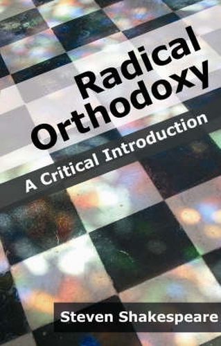 Cover image for Radical Orthodoxy: A Critical Introduction
