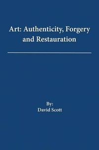 Cover image for Art: Authenticity Forgery and Restauration