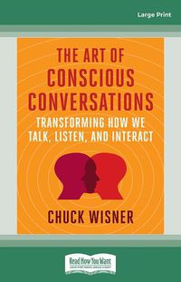 Cover image for The Art of Conscious Conversations