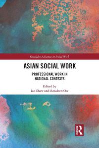 Cover image for Asian Social Work: Professional Work in National Contexts