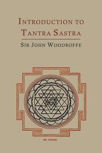 Cover image for Introduction to Tantra Sastra