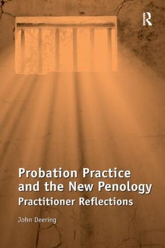 Cover image for Probation Practice and the New Penology: Practitioner Reflections