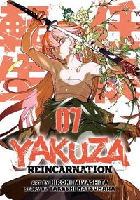 Cover image for Yakuza Reincarnation Vol. 7