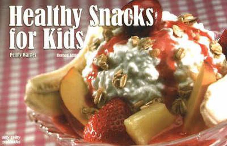 Cover image for Healthy Snacks for Kids