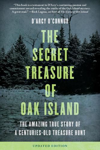 Cover image for Secret Treasure of Oak Island: The Amazing True Story of a Centuries-Old Treasure Hunt