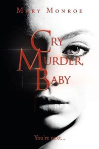 Cover image for Cry Murder, Baby