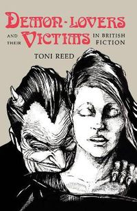 Cover image for Demon-Lovers and Their Victims in British Fiction