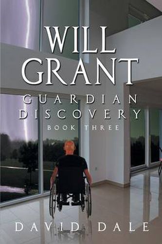 Cover image for Will Grant: Guardian Discovery, Book Three