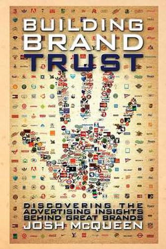 Cover image for Building Brand Trust: Discovering the Advertising Insights Behind Great Brands