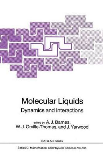 Cover image for Molecular Liquids: Dynamics and Interactions