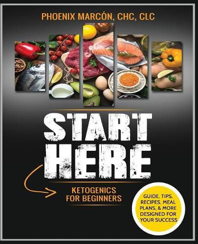 Cover image for START HERE - Ketogenics for Beginners