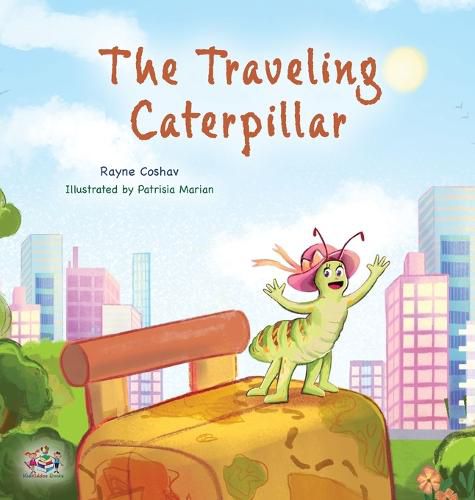 Cover image for The Traveling Caterpillar: Children's Adventure Book