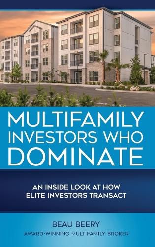 Cover image for Multifamily Investors Who Dominate