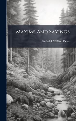 Cover image for Maxims And Sayings