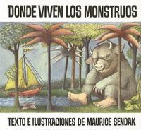 Cover image for Donde Viven Los Monstruos: Where the Wild Things Are (Spanish Edition)