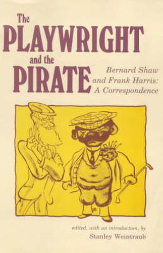 The Playwright and the Pirate: A Correspondence