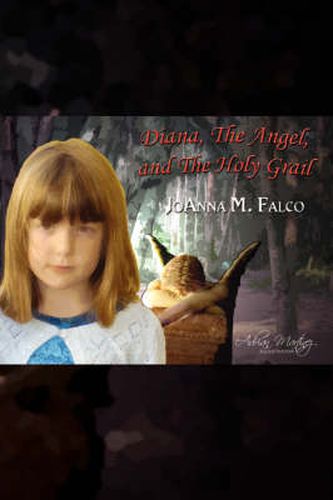 Cover image for Diana, the Angel, and the Holy Grail