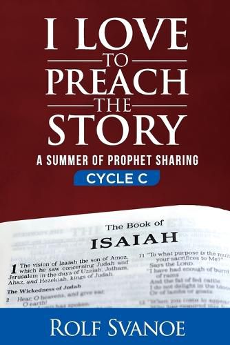 Cover image for I Love to Preach the Story, Cycle C