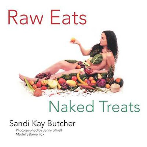 Cover image for Raw Eats Naked Treats