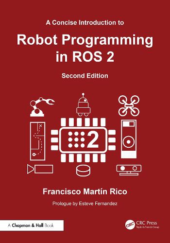 Cover image for A Concise Introduction to Robot Programming with ROS 2