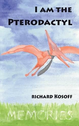 Cover image for I Am the Pterodactyl