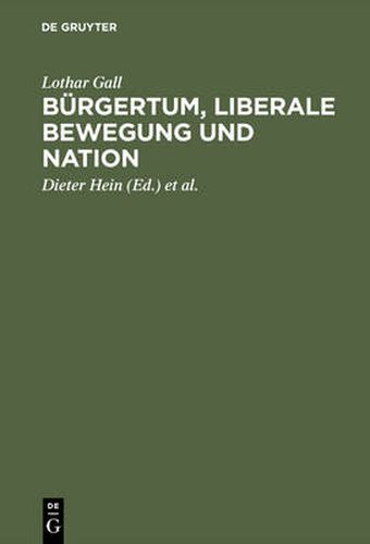 Burgertum, liberale Bewegung und Nation