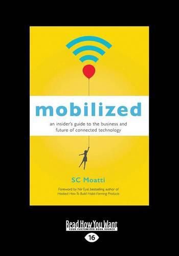 Cover image for Mobilized: An Insider's Guide to the Business and Future of Connected Technology