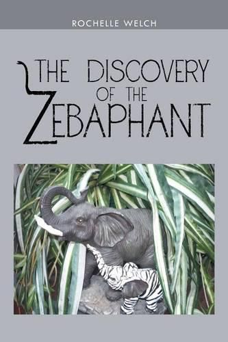 Cover image for The Discovery of the Zebaphant