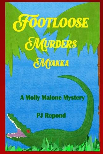 Cover image for The Footloose Murders Myakka